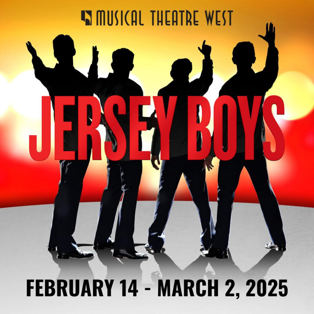 Jersey Boys Musical Theatre West in Long Beach, CA!